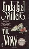 The Vow by Linda Lael Miller
