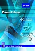 Basic and Clinical Science Course Section 12 2006-2007: Retina and Vitreous