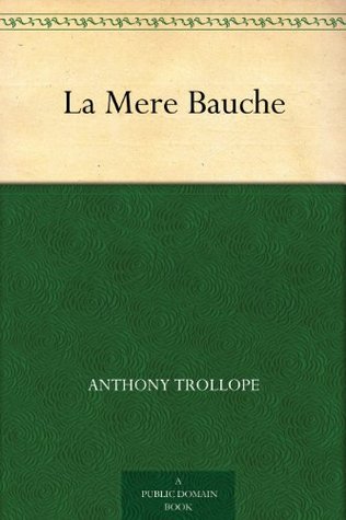 Portada de La Mere Bauche, de Anthony Trollope