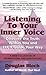 Listening to Your Inner Voi...