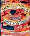A Collection of Rudyard Kipling's Just So Stories by Rudyard Kipling