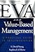 EVA and Value-Based Management: A Practical Guide to Implementation