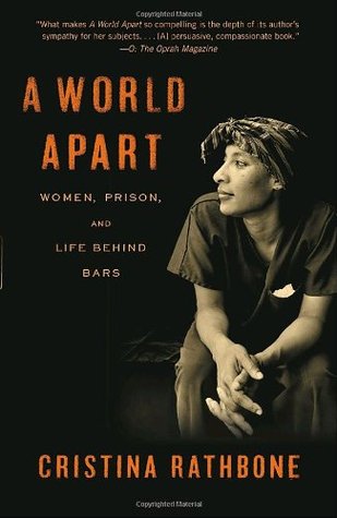 A World Apart: Women, Prison, and Life Behind Bars (Paperback)