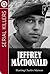 Serial Killers : Jeffrey MacDonald