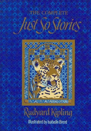 Just-So Stories, The Complete