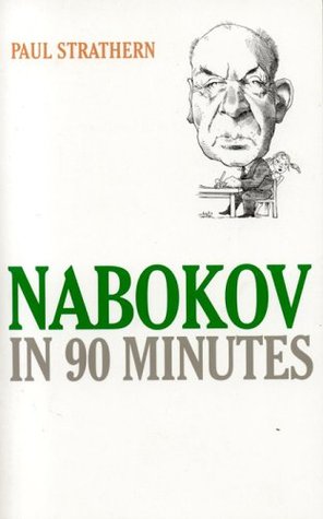 Nabokov in 90 Minutes (Great Writers in 90 Minutes Series)