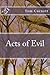 Acts of Evil