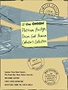 The Onion Platinum Prestige Encore Gold Premium Collector's Collection (3-Book Set: Our Dumb Century, The Onion's Finest News Reporting, Dispatches From the Tenth Circle)