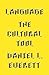 Language: The Cultural Tool