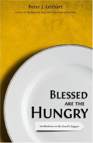 Blessed Are the Hungry: Meditations on the Lord's Supper (Paperback)