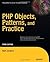 PHP Objects, Patterns and Practice by Matt Zandstra