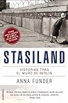 Book cover for Stasiland: Historias tras el muro de Berlín