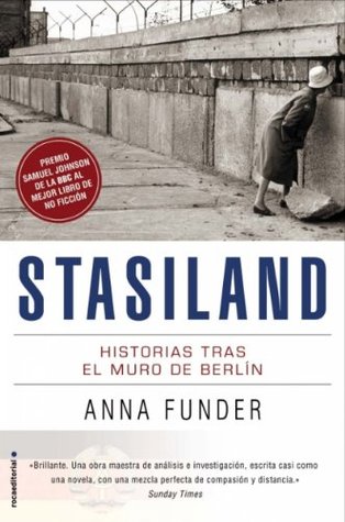 Stasiland: Historias tras el muro de Berlín