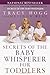 Secrets of the Baby Whisper...