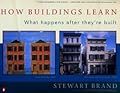 How Buildings Learn: What Happens After They're Built