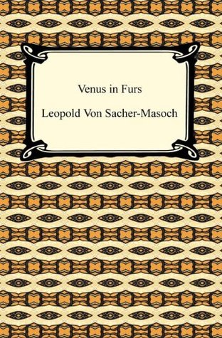 Venus in Furs [with Biographical Introduction]