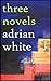 Three Novels