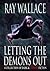 Letting the Demons Out
