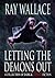 Letting the Demons Out