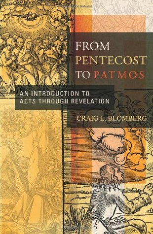 From Pentecost to Patmos: An Introduction to Acts Through Revelation (Hardcover)