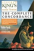 Stephen King's The Dark Tower: The Complete Concordance