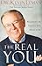 The Real You: Becoming the ...