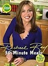 30-Minute Meals by Rachael Ray 30-Minute Meals by Rachael Ray