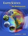 Earth Science and the Environment (with CengageNOW Printed Access Card) (Available Titles CengageNOW)