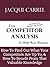 Easy Competitor Analysis - How to Find What Your Competitors Are Up To, & How to Benefit From That Valuable Knowledge (Business Building Book 1)