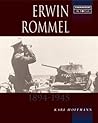 Erwin Rommel (Commanders in Focus)