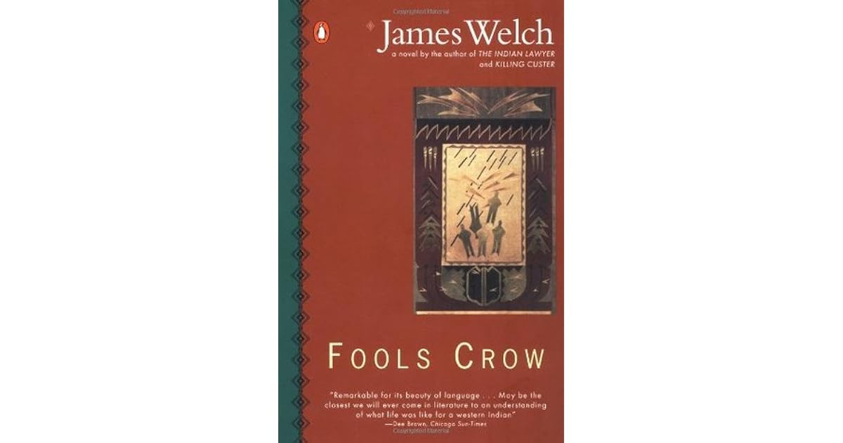 Fools Crow By James Welch - 