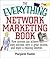 The Everything Network Marketing Book: How Anyone Can Achieve Easy Success, Earn a Great Income, and Enjoy a Relaxing Lifestyle
