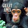 The Nature of Great Apes (Greystone Nature)