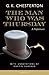 The Man Who Was Thursday: A Nightmare (Annotated Edition)