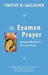 The Examen Prayer...