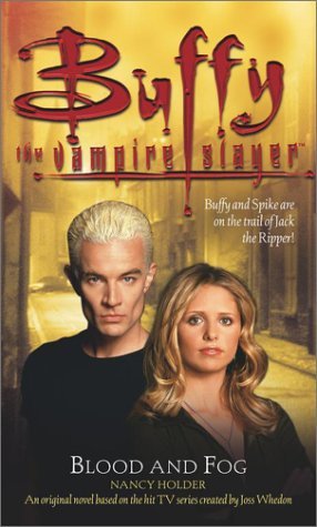 Buffy the Vampire Slayer: Blood and Fog