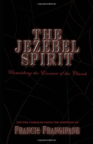 The Jezebel Spirit (Discernment Series)