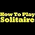 How To Play Solitaire: Learn The Solitaire Rules!