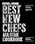 Food & Wine Best New Chefs All-Star Cookbook: The Best 100 Recipes from Winners of FOOD & WINE's Best New Chef Award