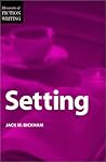 Setting by Jack M. Bickham
