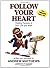 Follow Your Heart: Finding ...