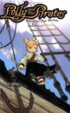 Polly and the Pirates, Volume 1 (Polly & the Pirates, #1)