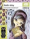 Goth-Icky by Michael J. Nelson