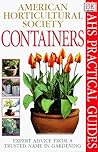 American Horticultural Society Practical Guides: Containers