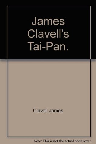 James Clavell's Tai-Pan.