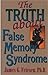 The Truth About False Memor...