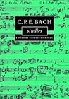 C.P.E. Bach Studies (Cambridge Composer Studies)