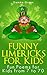 Funny Limericks for Kids: Fun Poems for Kids from 7 to 70