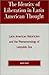 The Identity of Liberation in Latin American Thought: Latin American Historicism and the Phenomenology of Leopoldo Zea