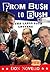 From Bush to Bush: The Lazl...